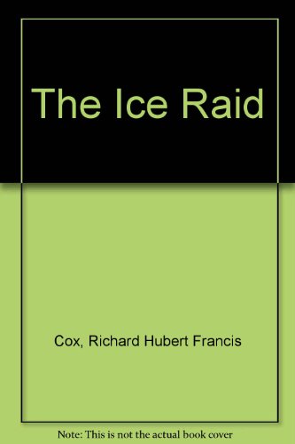 9780425101834: The Ice Raid