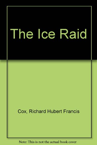 Stock image for Ice Raid for sale by Heisenbooks