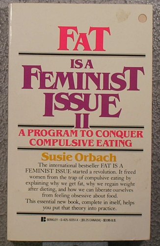 9780425103517: Fat Is a Feminist Issue II: A Program to Conquer Compulsive Eating