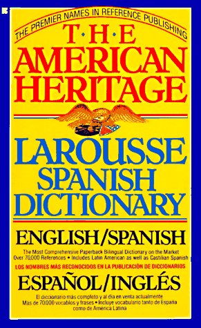 Imagen de archivo de The American Heritage Larousse Spanish Dictionary a la venta por SecondSale