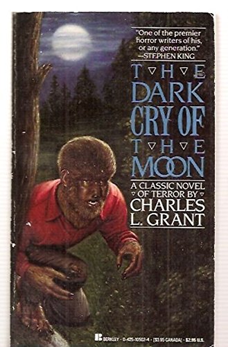 Dark Cry Of The Moon (9780425105023) by Grant, Charles L.