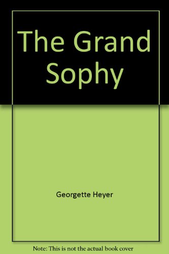 Stock image for The Grand Sophy for sale by The Book Garden