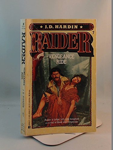 Beispielbild fr Vengeance Ride (Raider, No. 7) zum Verkauf von Wonder Book