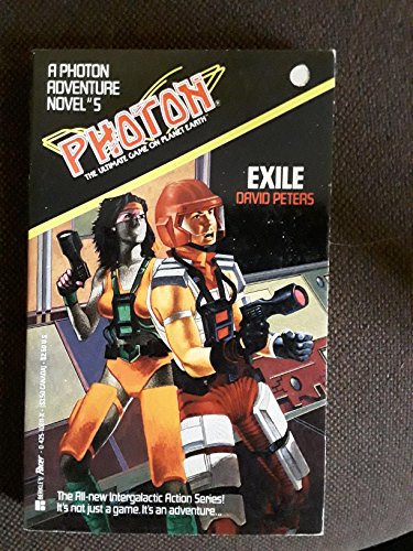 Exile (Photon Adventure Novel) (9780425106112) by Peters, David