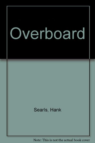 Imagen de archivo de Overboard a la venta por Hawking Books