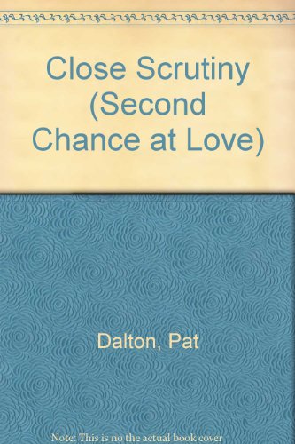 Beispielbild fr Close Scrutiny (Second Chance at Love) zum Verkauf von Wonder Book