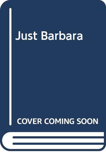 Imagen de archivo de Just Barbara: My Story a la venta por WorldofBooks