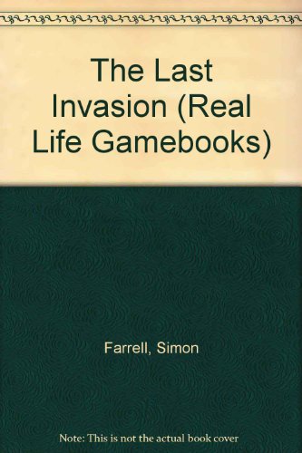 The Last Invasion (Real Life Gamebooks) (9780425108352) by Farrell, Simon; Sutherland, Jon