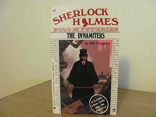 Beispielbild fr The Dynamiters (Sherlock Holmes Solo Mysteries) zum Verkauf von Acme Books