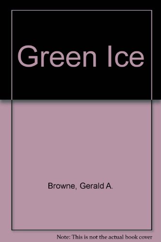 Beispielbild fr Green Ice zum Verkauf von ThriftBooks-Atlanta