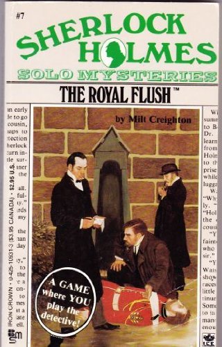 Stock image for Sherlock Holmes Solo Mysteries #07: The Royal Flush for sale by ThriftBooks-Atlanta