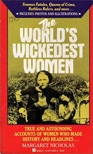 Imagen de archivo de World's Wickedest Women a la venta por HPB-Emerald