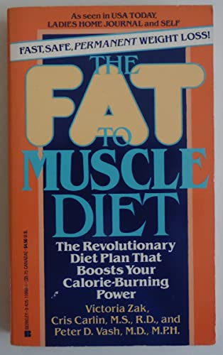 9780425110607: The Fat to Muscle Diet