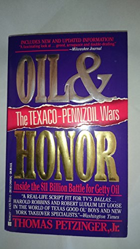 Imagen de archivo de Oil & Honor : The Texaco-Pennzoil Wars a la venta por Don's Book Store