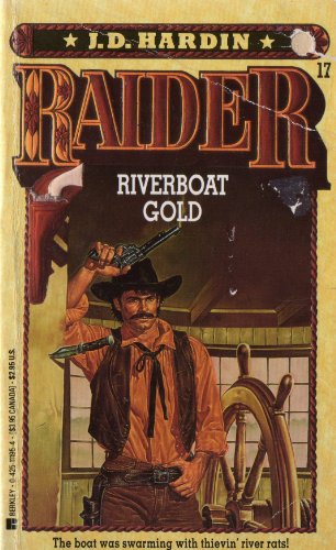 Beispielbild fr Riverboat Gold (Raider, No. 17) zum Verkauf von HPB-Red