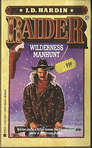 Stock image for Wilderness Manhunt (Raider, No. 18) for sale by Ravin Books