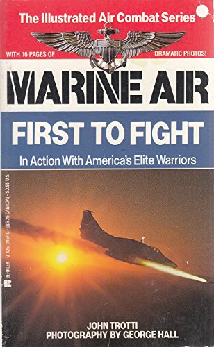 Beispielbild fr Marine Air: First to Fight zum Verkauf von Browse Awhile Books