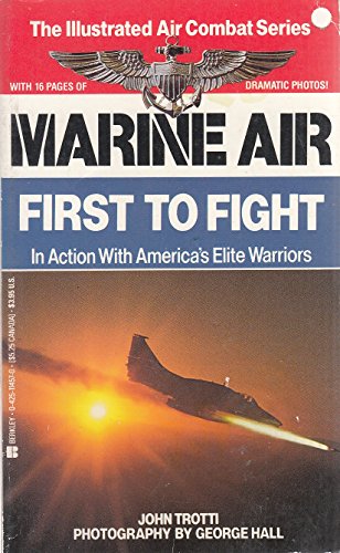 9780425114575: Marine Air: First to Fight (The Illustrated Air Combat Series)