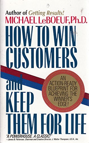 Stock image for How to Win Customers and Keep Them for Life for sale by Better World Books