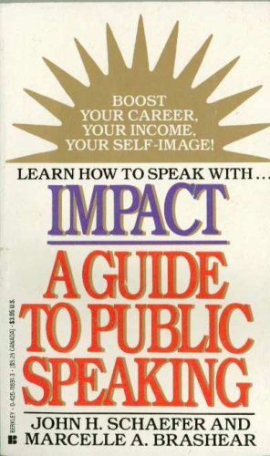 Imagen de archivo de Impact : A Guide to Public Speaking a la venta por Better World Books