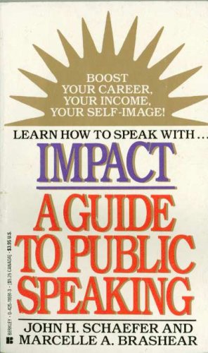 Stock image for Impact : A Guide to Public Speaking for sale by Better World Books