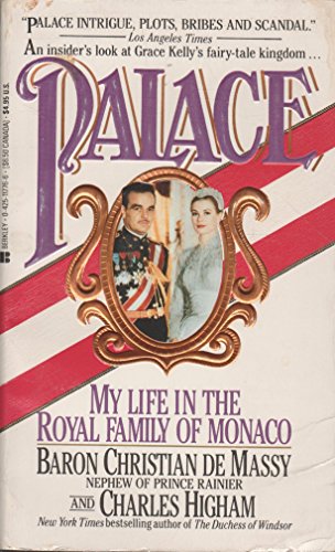 Stock image for Palace : My Life in the Royal Family of Monaco for sale by Better World Books: West