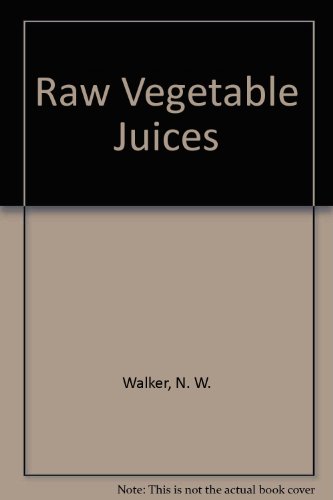 9780425118375: Raw Vegetable Juices