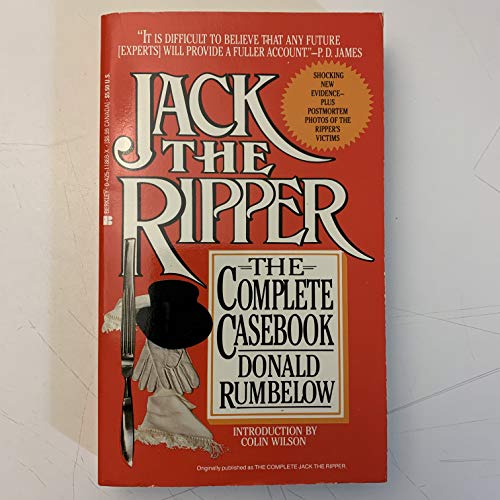 Jack the Ripper: The Complete Casebook (9780425118696) by Rumbelow, Donald