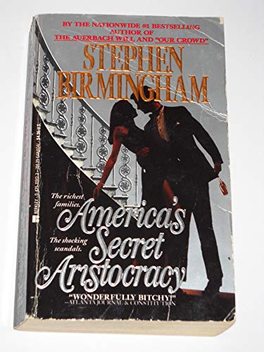 Beispielbild fr America's Secret Aristocracy zum Verkauf von Better World Books