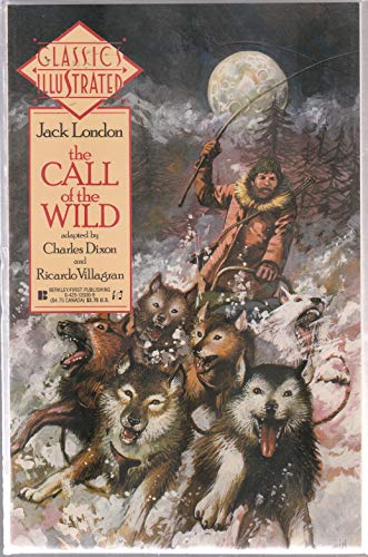 Beispielbild fr The Call of the Wild (Classics Illustrated (New York, N.Y.), No. 10.) zum Verkauf von SecondSale