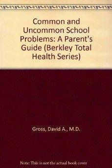 Common/uncommon Scho (Berkley Total Health Series) (9780425120514) by Gross, D.; Extein, I.
