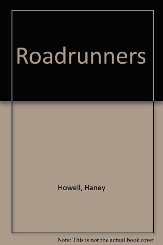 Imagen de archivo de Roadrunners a la venta por Better World Books