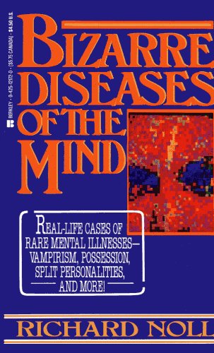 Beispielbild fr Bizarre Diseases of the Mind zum Verkauf von Veronica's Books