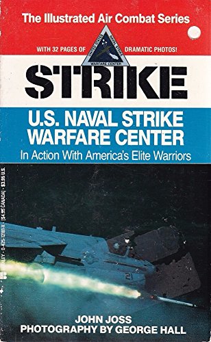 Stock image for Strike: U.S. Naval Strike Warfare Center for sale by SecondSale