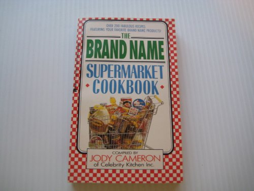 Imagen de archivo de The Brand Name Supermarket Cookbook a la venta por ThriftBooks-Atlanta