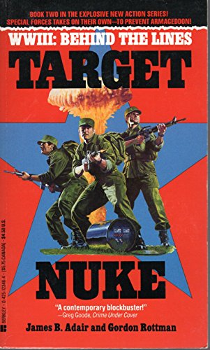 9780425123461: WWIII: Behind the Lines: Target Nuke (Ww III : Behind the Lines, Book 2)