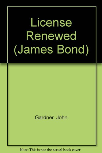 9780425124635: License Renewed (James Bond)