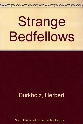 Beispielbild fr Strange Bedfellows zum Verkauf von Eric James