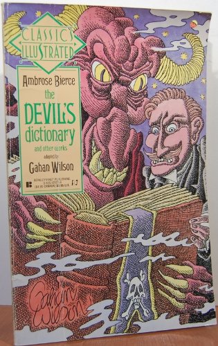 Stock image for The DEVIL'S DICTIONARY and other works (Classics Illustrated, Number 18) for sale by Ed Buryn Books