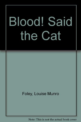 Imagen de archivo de Blood! Said the Cat 2 a la venta por ThriftBooks-Dallas