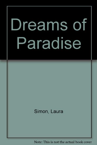 Beispielbild fr Dreams Of Paradise zum Verkauf von Robinson Street Books, IOBA