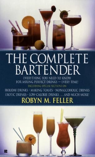 9780425126875: The Complete Bartender: Everything You Need to Know for Mixing Perfect Drinks