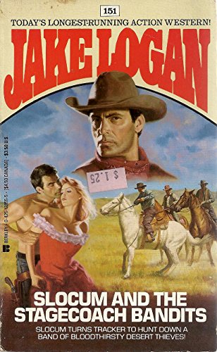 Slocum and the Stagecoach Bandits; Slocum #151
