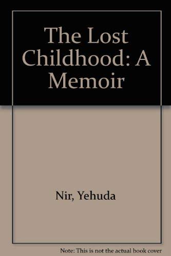 Beispielbild fr The Lost Childhood: A Memoir zum Verkauf von Hourglass Books