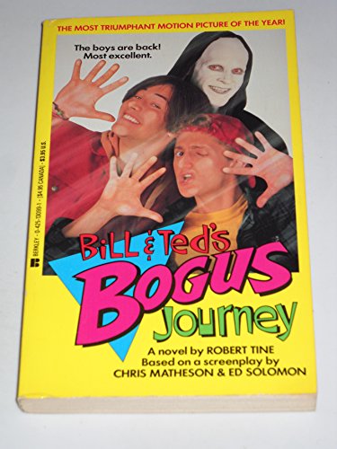 Beispielbild fr Bill and Ted's Bogus Journey zum Verkauf von Wonder Book