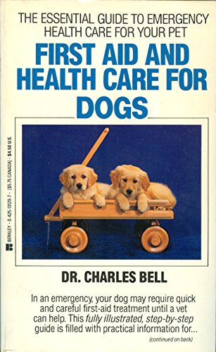 Beispielbild fr First Aid and Health Care for Dogs zum Verkauf von Wonder Book
