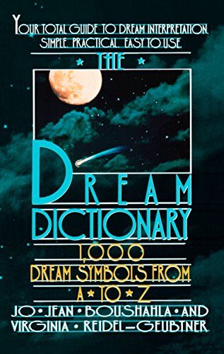 Imagen de archivo de Dream Dictionary 1,000 Dream Symbols from A-Z a la venta por Better World Books: West