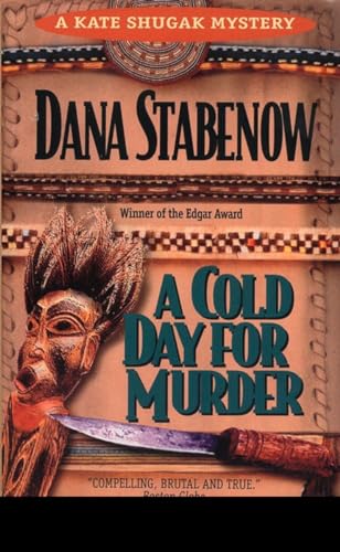 Beispielbild fr A Cold Day for Murder (Kate Shugak Mystery) zum Verkauf von Gulf Coast Books