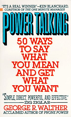 Beispielbild fr Power Talking : 50 Ways to Say What You Mean and Get What You Want zum Verkauf von Better World Books