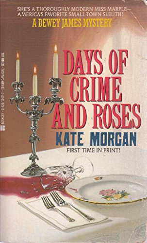 Stock image for Days Of Crime & Roses for sale by SecondSale